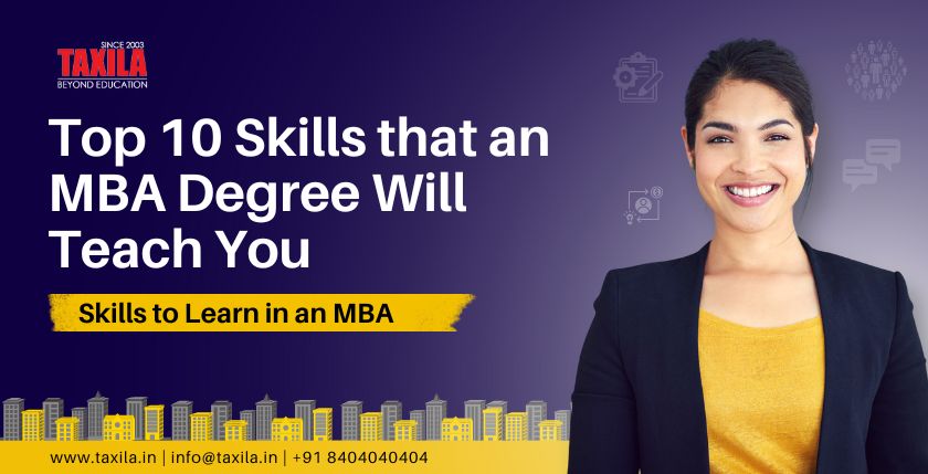Top 10 Skills that an MBA Degree Will Teach You - Skills to Learn in an MBA
