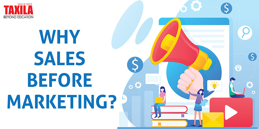 Why sales before Marketing?